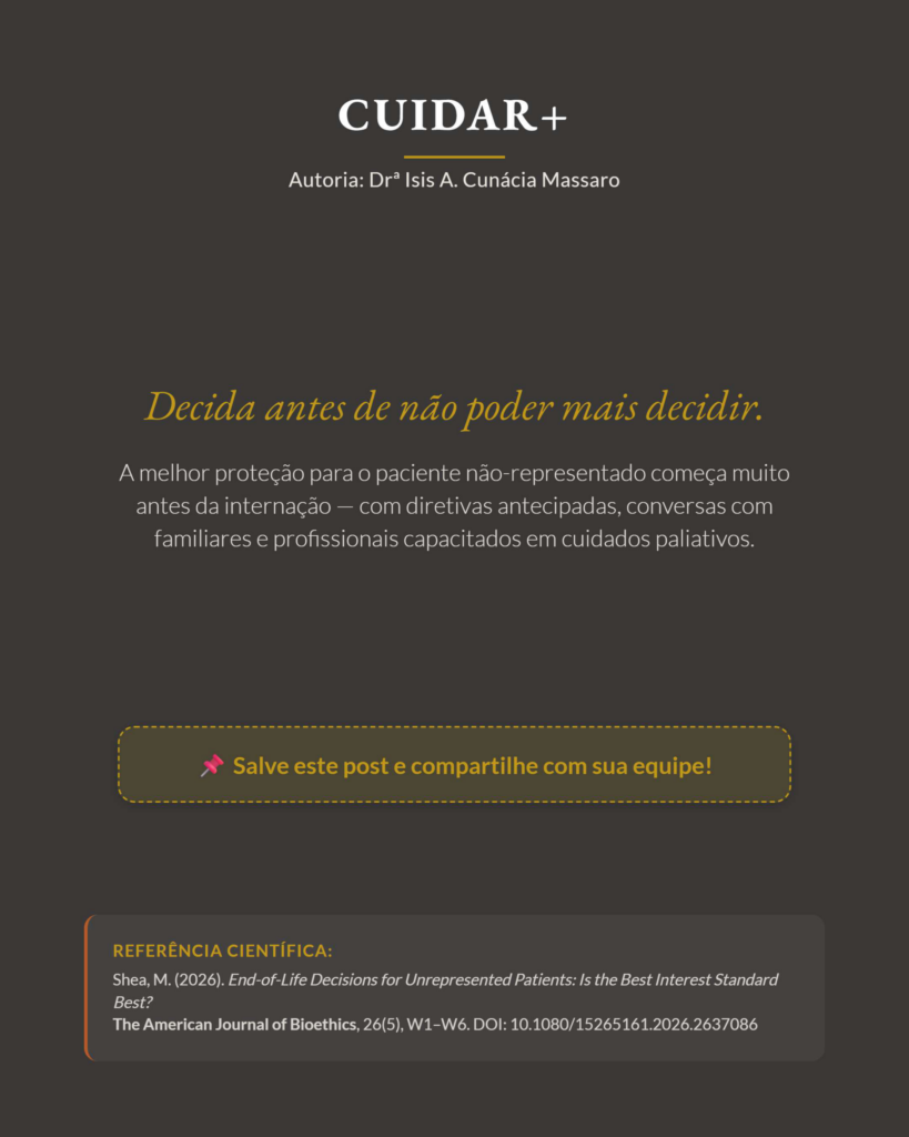 Pacientes Não Representados em Fim de Vida: Quem Decide por Eles?