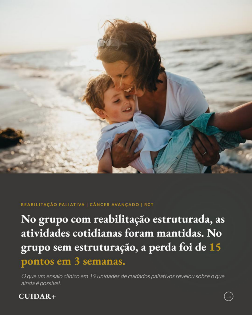 Reabilitação Estruturada no Câncer Avançado: o Que Muda na Autonomia