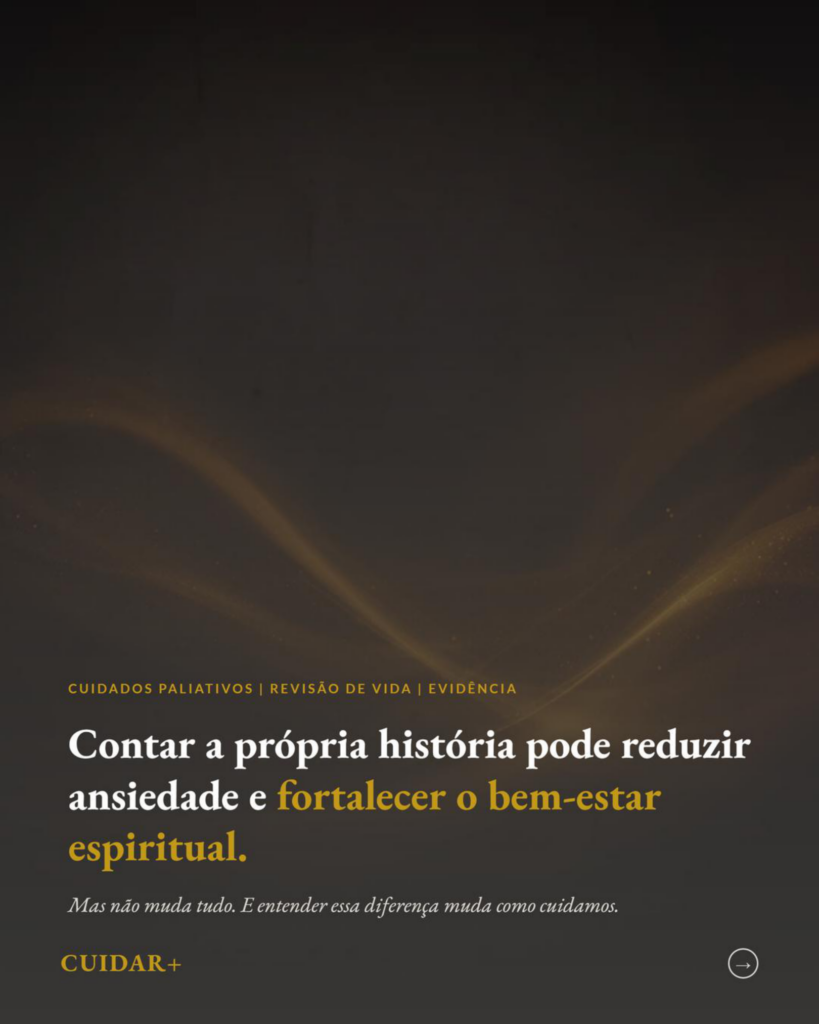 Revisão de Vida em Paliativos: Evidências, Limites e o Que Muda