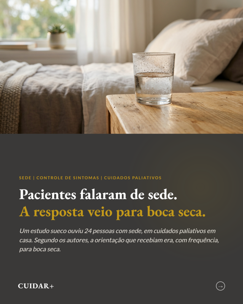 A sede em cuidados paliativos, sede e boca seca na experiência de pacientes em cuidado domiciliar, slide 1