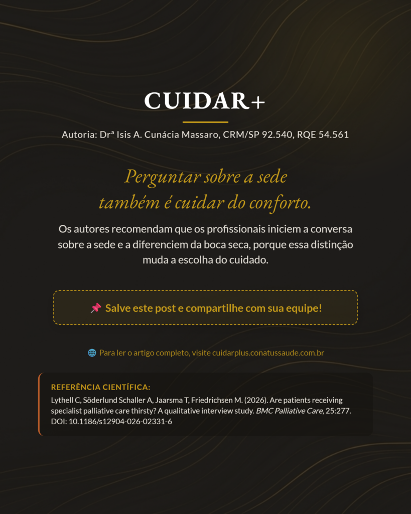 A sede em cuidados paliativos, sede e boca seca na experiência de pacientes em cuidado domiciliar, slide 10